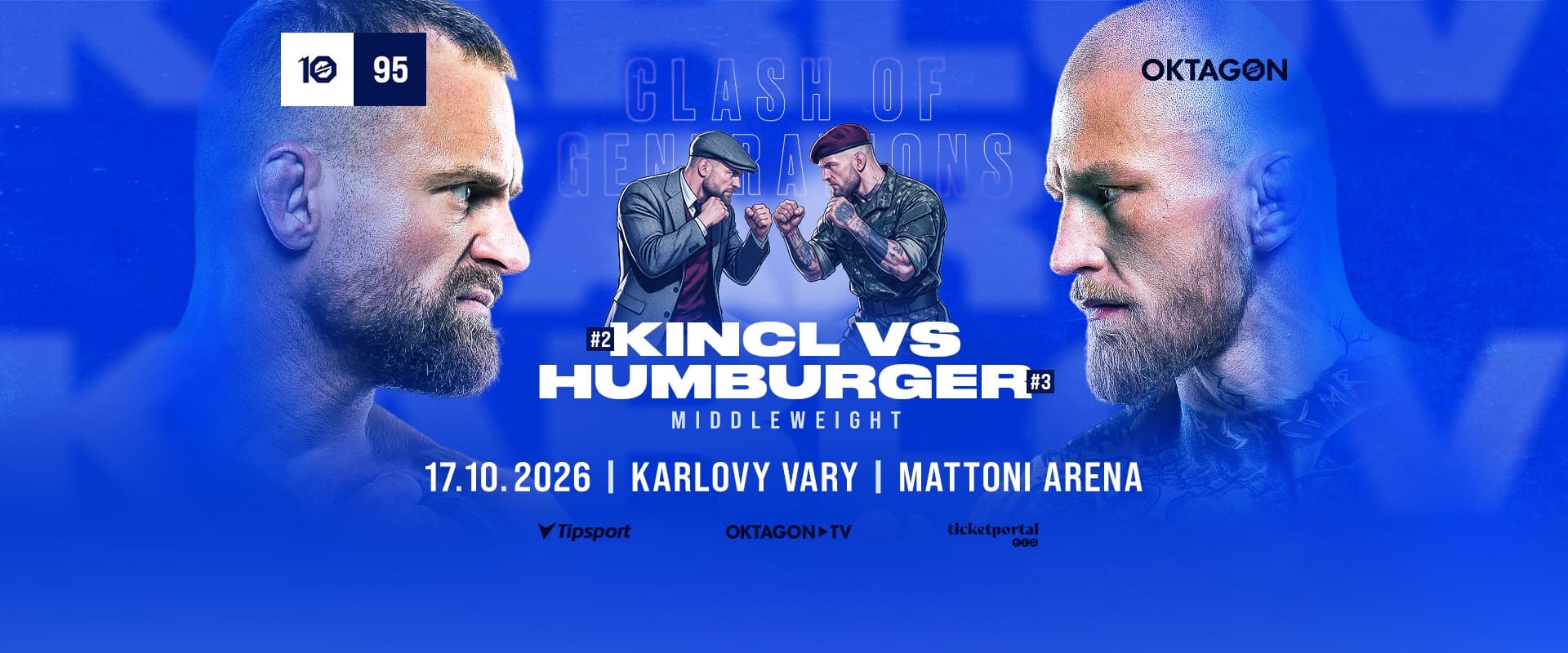 OKTAGON 95: KINCL VS. HUMBURGER
OKTAGON brings the heat to Karlovy Vary