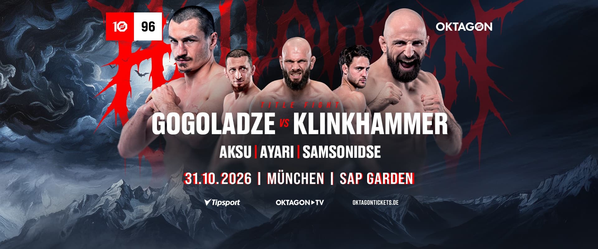 OKTAGON 96: GOGOLADZE VS. KLINKHAMMER
On 31.10. 2026, OKTAGON will once again return to Munich