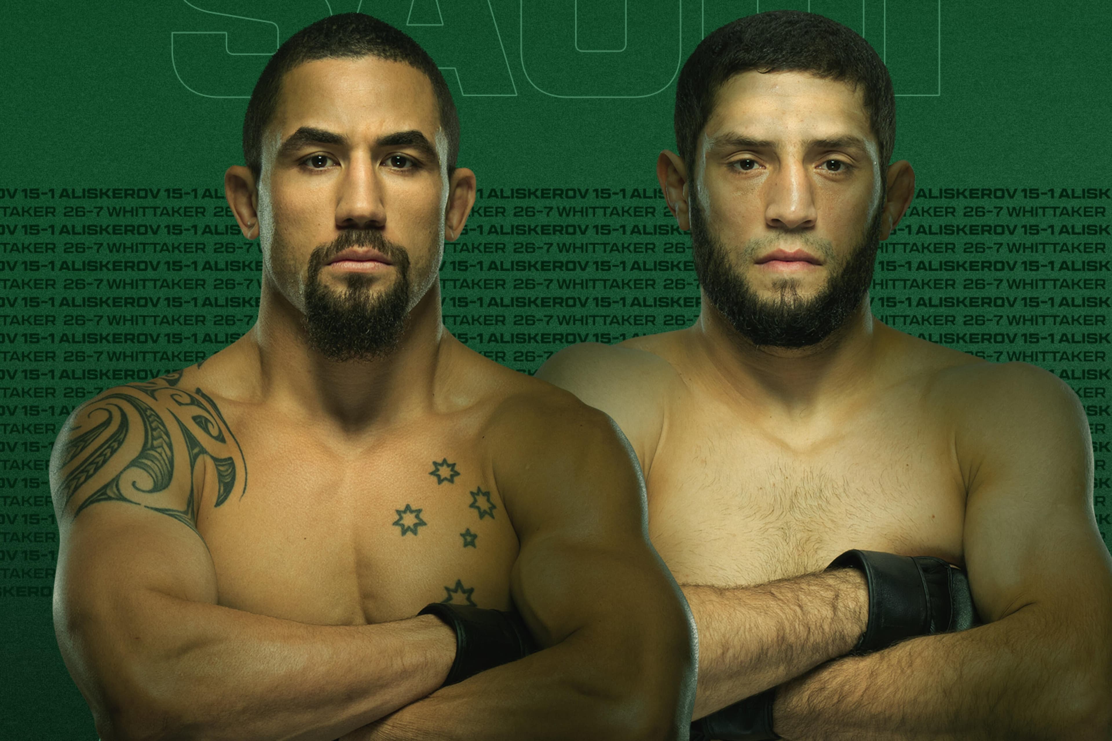 UFC Fight Night
Whittaker
vs
Aliskerov