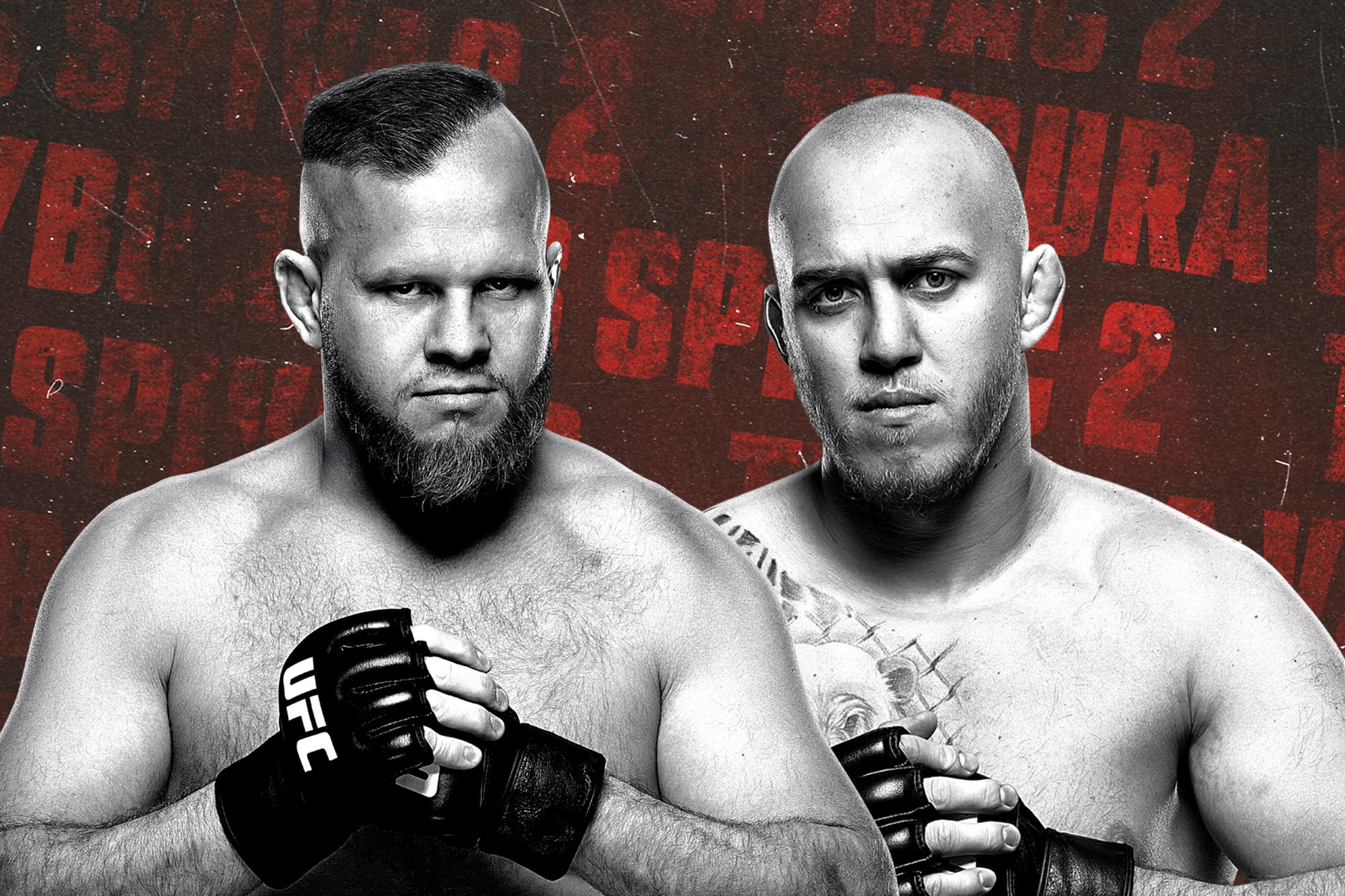 UFC Fight Night
Tybura
vs
Spivac 2